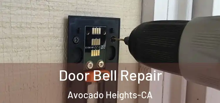  Door Bell Repair Avocado Heights-CA